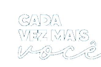 Cada vez mais voc&ecirc;